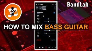 How to mix bass guitar in Bandlab screenshot 3