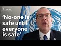 WHO European Director warns ‘no-one is safe until everyone is safe’