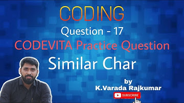 CODING Question - 17 (CODEVITA Practice Question Similar Char)