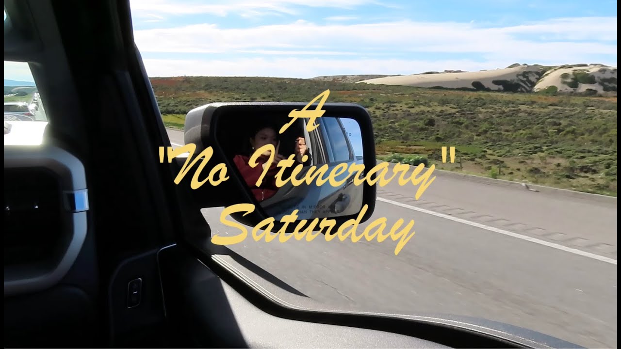 Filler Ep 1 - A "No Itinerary" Day