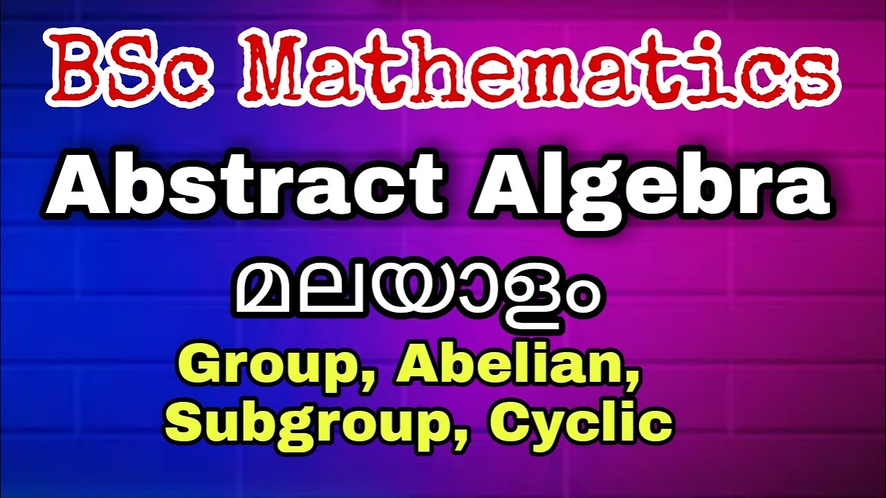7 some important examples | Abstract Algebra | BSc Maths | Calicut University | PSMO College