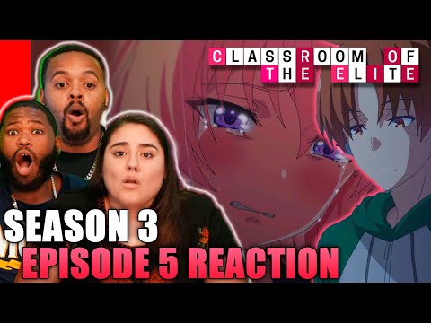 We Forgive Her Classroom Of The Elite S3 Episode 5 Reaction