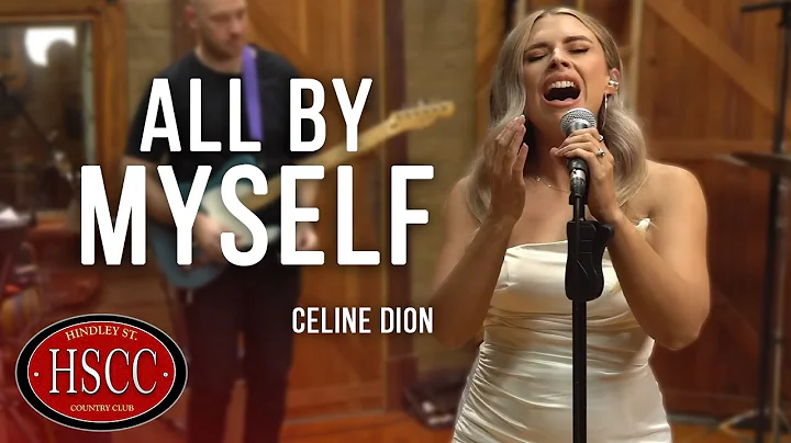'All By Myself' (ERIC CARMEN/CELINE DION) Song Cover by The HSCC