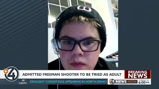 Freeman shooter will be tried as an adult