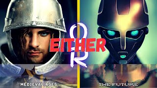 You Only Have One Choice! Either the Past Or the Future?