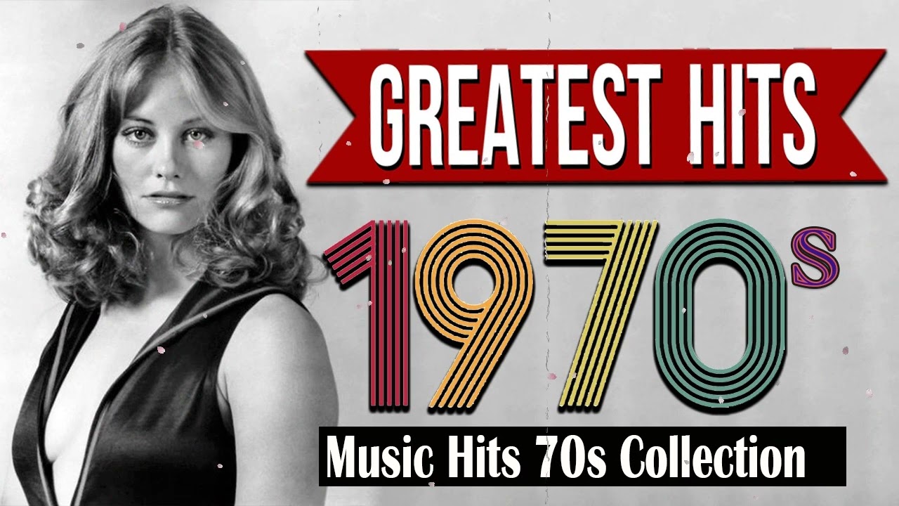 Music Hits 70s Greatest Hits Songs Best Music Hits 70s Golden