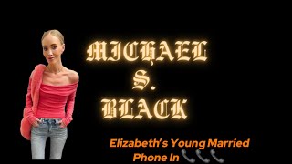 Elizabeth's "Young Married" Phone-In