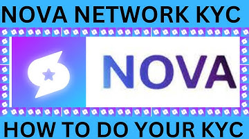 HOW TO DO YOUR NOVA NETWORK SOCIALFI KYC