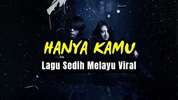 Lagu romantis menyentuh hati | Hanya Kamu | Slow rock Melayu