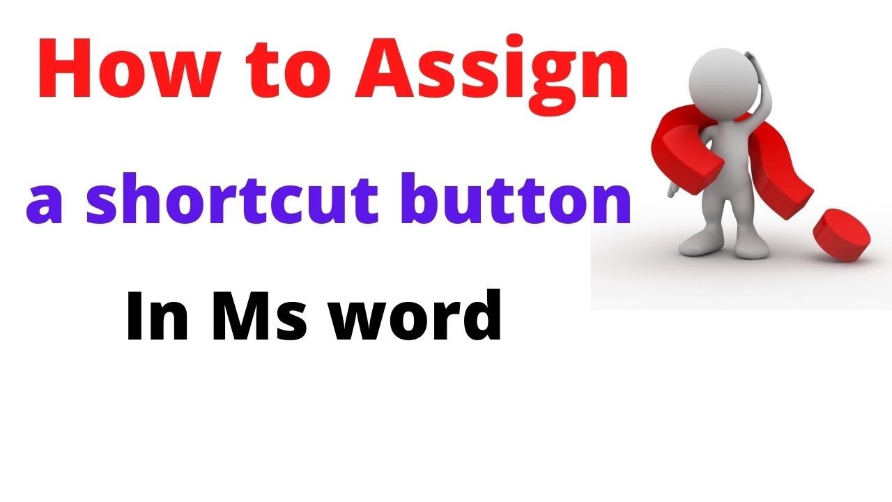 How to assign customize button on Microsoft office . - YouTube