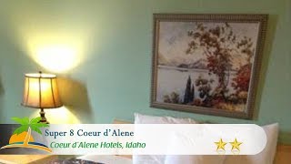 Super 8 Coeur d'Alene - Coeur d'Alene Hotels, Idaho | USA Hotels Directory