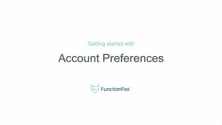 FunctionFox: Getting Started with Account Preferences