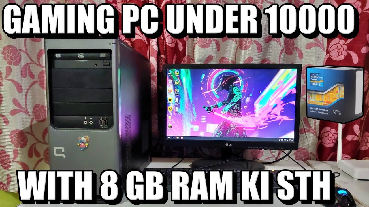 BEST GAMING COMPUTER UNDER RS. 10000 KYA ? 10000 RS ME GAMING PC
