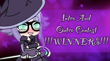 Intro And Outro Contest !!!WINNERS!!!