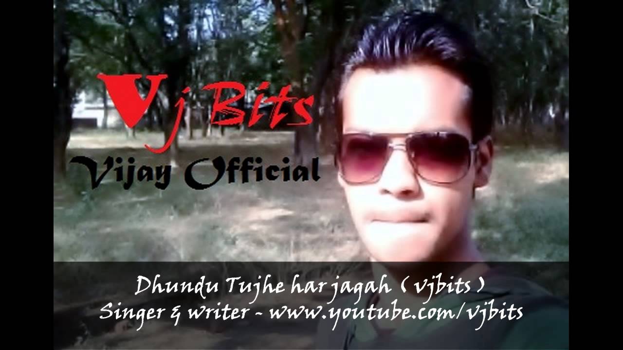 dhundu tujhe har jagah song