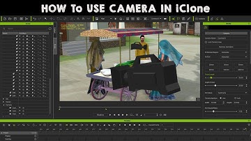 how to use camera in iclone |  iclone 7 animation tutorial in Hindi