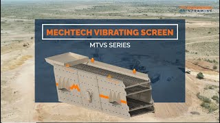 Mechtech Vibrating Screen - Mtvs Series