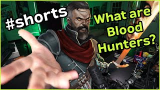What is a Blood Hunter in D&D?