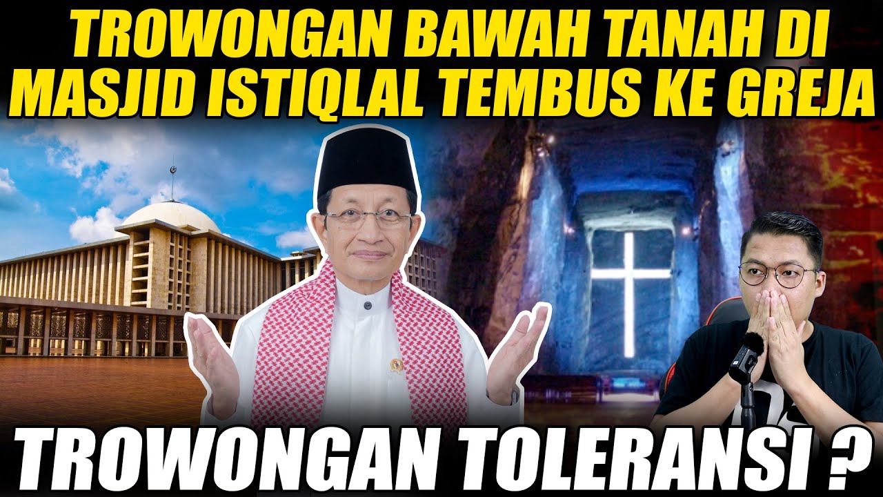 Ada Terowongan Bawah Tanah Masjid Istiqlal Tembus Ke Greja, Untuk Toleransi 😩