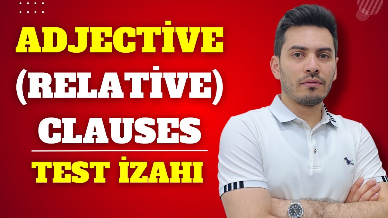 ✅️❗️👉Adjective (Relative) clauses test izahı