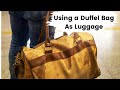 Traveling with a Duffel Bag: What You Need to Know Mp3 Song