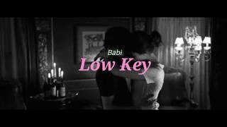 Babi - Low Key (English Lyrics)