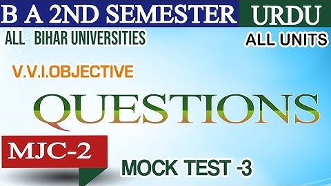 MOCK TEST 3 ✨ BA Urdu Semester 2 📚 MJC 2 | Objective Questions & Answers | UTC QASMI