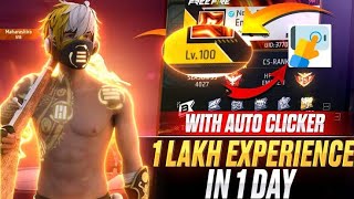 FREE FIRE LEVEL UP GLITCH 😱🔥AUTO CLICKER SETTING GEY 1 LAKH EXP IN 10 MIN || GARENA FREE FIRE