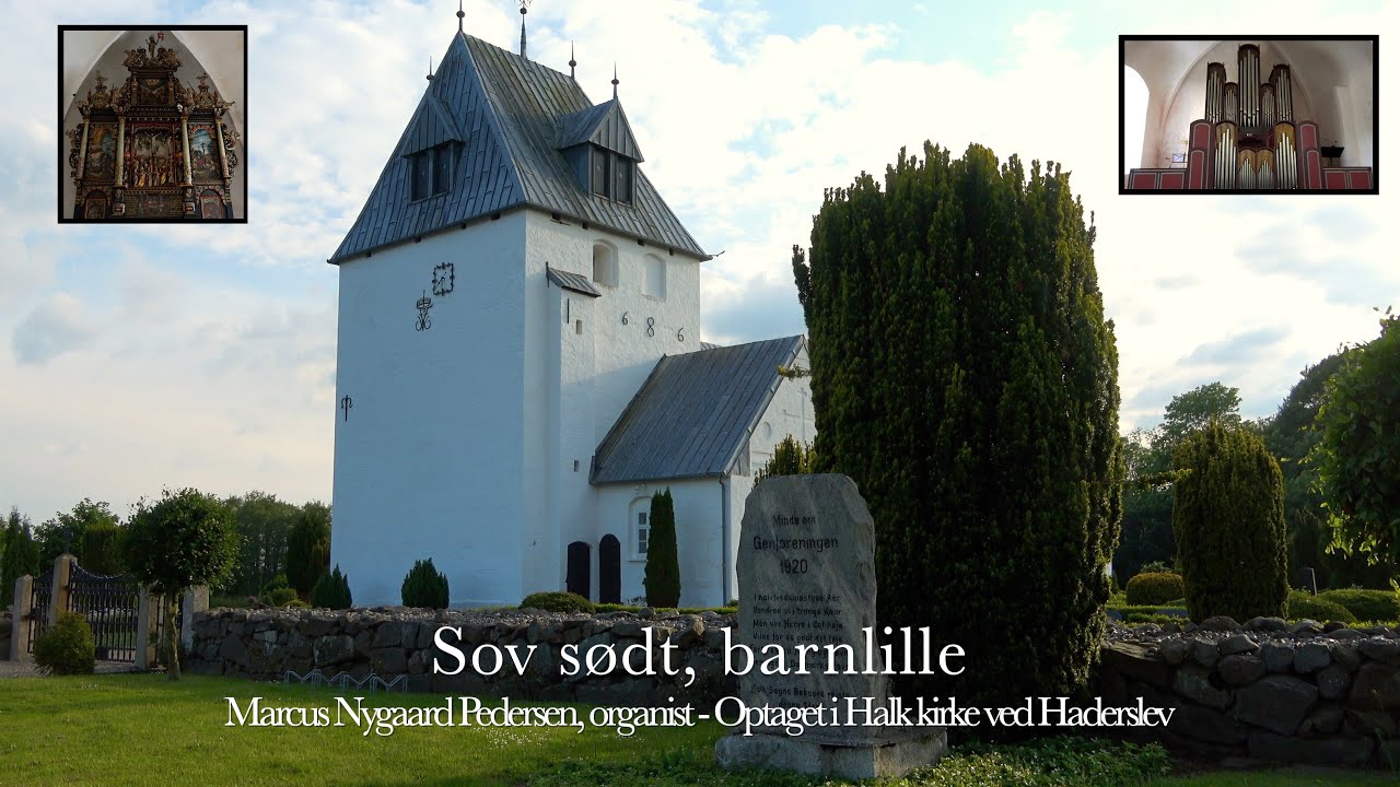 Sov sødt, barnlille - Halk Kirke