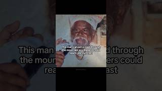 Dashrath Manjhi The Mountain Man Of India