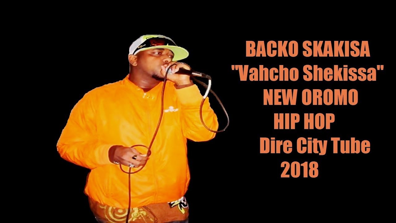 Backo Shakisa New Oromo Hip Hop Music 