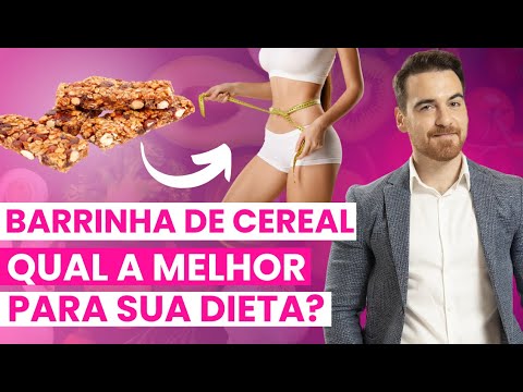 QUAL A MELHOR BARRINHA DE CEREAL PARA COLOCAR NA SUA DIETA?
