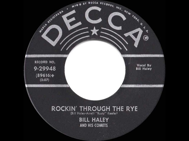 Bill Haley & His Comets - Rockin' Through The Rye