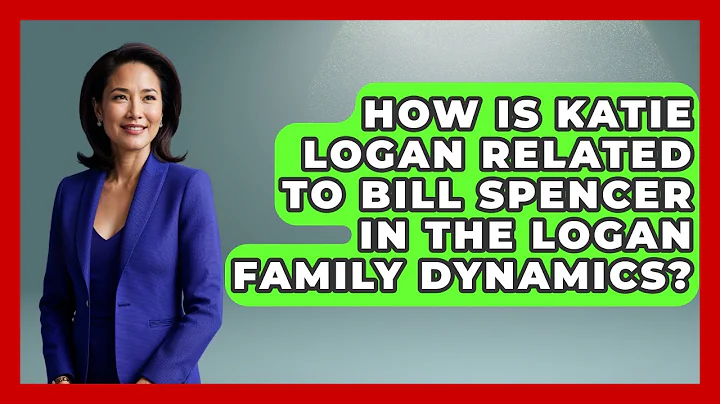 How Is Katie Logan Related To Bill Spencer In The Logan Family Dynamics? - Soap Opera Insider