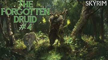 Skyrim Build: The Forgotten Druid | #4