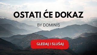 Ostati će dokaz _ by Dominis