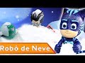 PJ Masks Brinquedos em Português 💜❄️ Robô de neve ❄️Compilação | Desenhos Animados