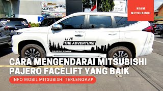 Cara Mengendarai Mobil Mitsubishi Pajero Sport Dakar Facelift 2021 Yang Baik