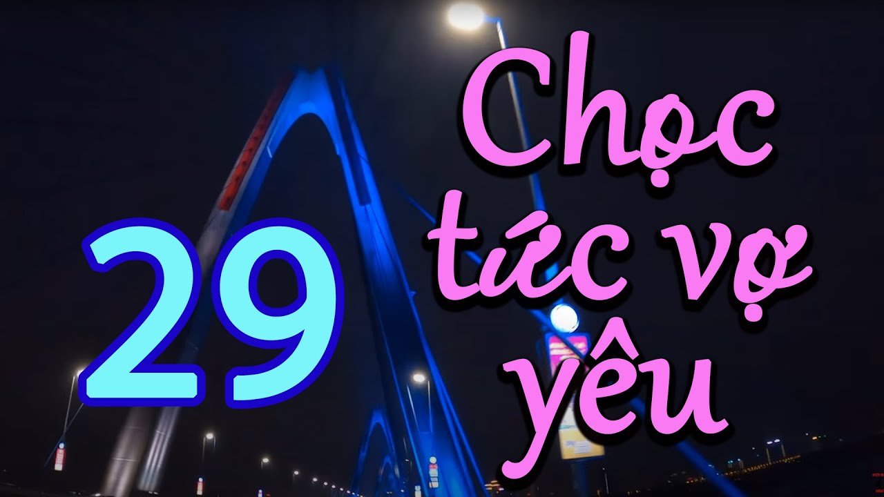 TẬP 29: Thắng lợi của tất cả mọi người, Cảm giác yêu... - youtube