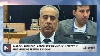 Maroc - Autriche Abdellatif Hammouchi Effectue Une Visite De Travail À Vienne