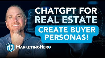 Creating Real Estate Buyer Personas with ChatGPT: A Step-by-Step Guide