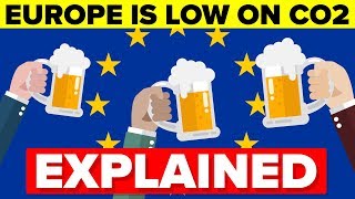 Why Is Europe Running Low on CO2 - Explained Why Is Europe Running Low on CO2 - Explained