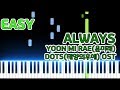 [Easy] Always (Piano Tutorial) DOTS(태양의 후예) OST - D.Dra