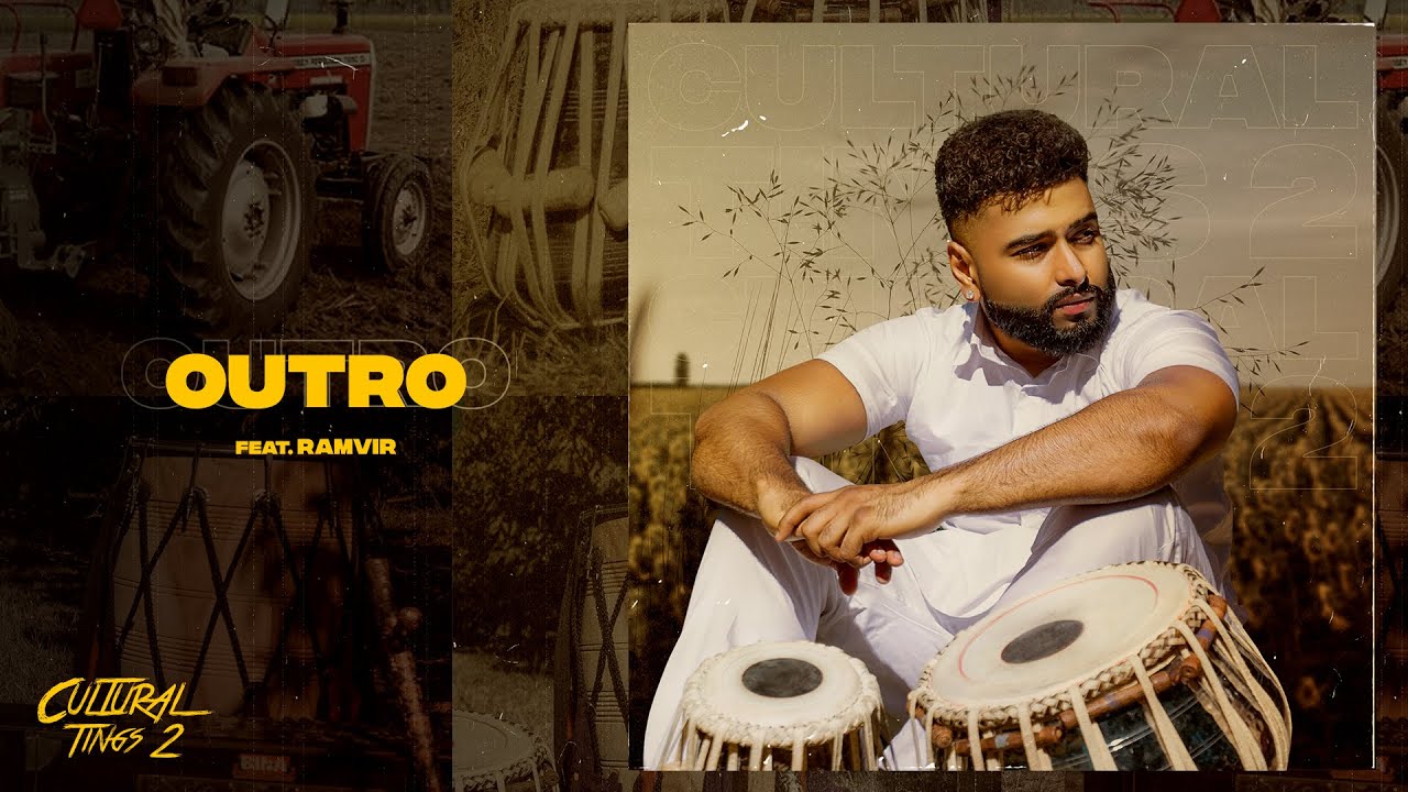 OUTRO | AK | Ramvir | Cultural Tings 2 | Latest Punjabi Songs 2021