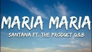Santana ft. The Product G&B - Maria Maria (1999 / 1 HOUR * LYRICS * LOOP)