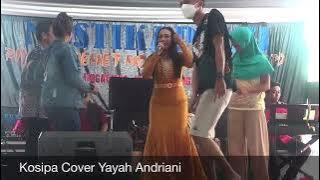 Kosipa Cover Yayah Andriani (LIVE SHOW CIHERANG TASIKMALAYA)