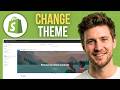 How to Change Shopify Theme Without Losing Content