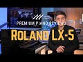  roland lx5 unboxed first impressions that will blow your mind 