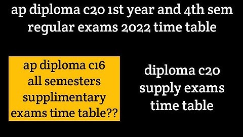 ap diploma c16, c20 regular and supply time tables 2022| ap diploma c20 1st year time table