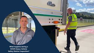 What happens during a NHVR Heavy Vehicle Safety Station Inspection?